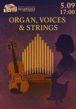 ORGAN, VOICES & STRINGS