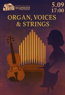 ORGAN, VOICES & STRINGS